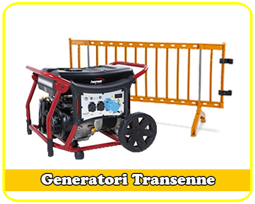 noleggio generatori transenne 